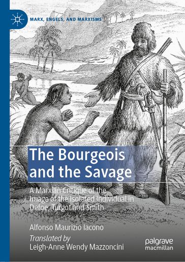 The Bourgeois and the Savage - Alfonso Maurizio Iacono