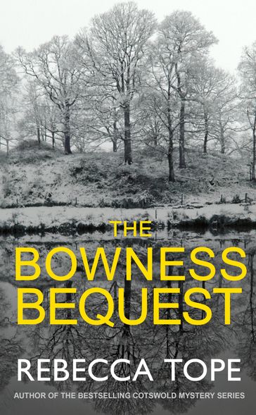 The Bowness Bequest - Rebecca Tope