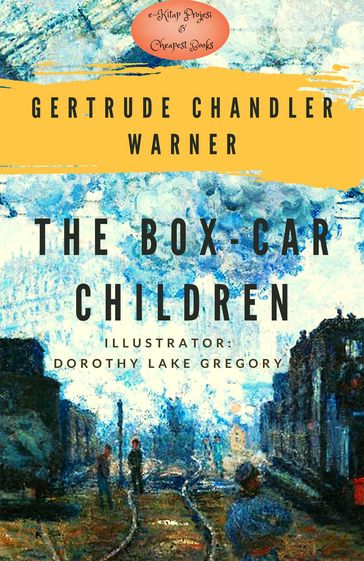 The Box-Car Children - Gertrude Chandler Warner