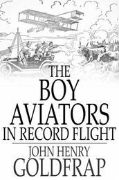 The Boy Aviators in Record Flight