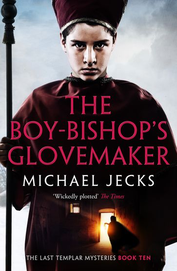 The Boy-Bishop's Glovemaker - Michael Jecks
