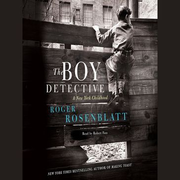 The Boy Detective - Roger Rosenblatt