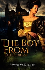 The Boy From The Forest