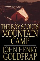 The Boy Scouts  Mountain Camp