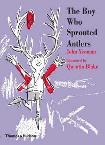 The Boy Who Sprouted Antlers - John Yeoman