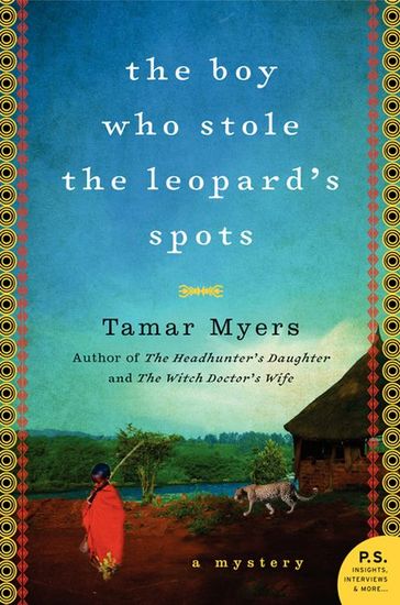 The Boy Who Stole the Leopard's Spots - Tamar Myers