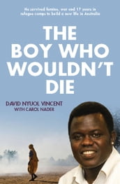 The Boy Who Wouldn t Die