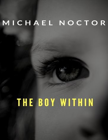 The Boy Within - Michael Noctor