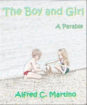 The Boy and Girl: A Parable