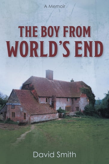 The Boy from World's End - David Smith