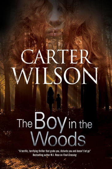 The Boy in the Woods - Carter Wilson