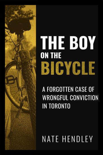 The Boy on the Bicycle - Nate Hendley