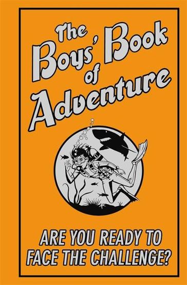 The Boys' Book of Adventure - Martin Steve