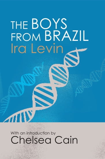 The Boys From Brazil - Ira Levin