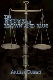 The Boys in Brown and Blue