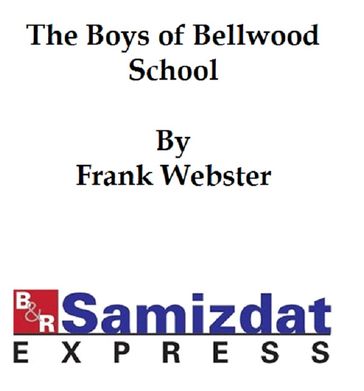 The Boys of Bellwood School or Frank Jorday's Triumph - Frank - WEBSTER