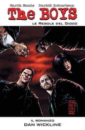 The Boys: Le regole del gioco - Il Romanzo