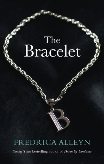The Bracelet - Fredrica Alleyn