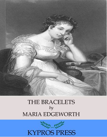 The Bracelets - Maria Edgeworth