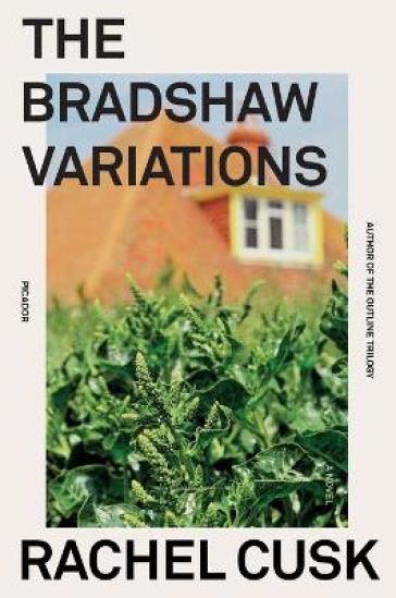 The Bradshaw Variations - Rachel Cusk