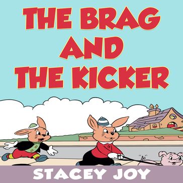 The Brag and the Kicker - GALERON CONSULTING LLC