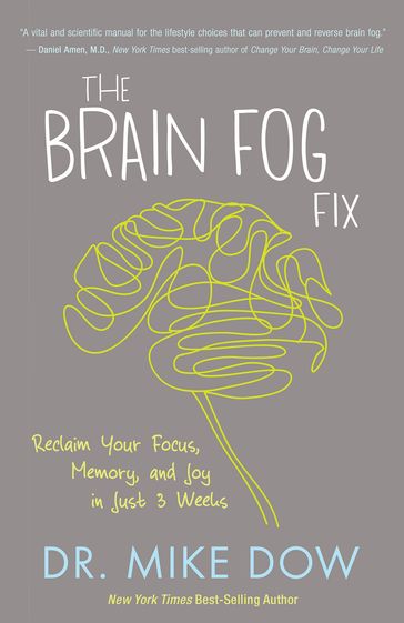 The Brain Fog Fix - Mike Dow