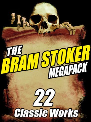 The Bram Stoker MEGAPACK ® - Stoker Bram