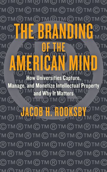 The Branding of the American Mind - Jacob H. Rooksby