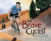 The Brave Cyclist