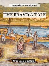 The Bravo A Tale
