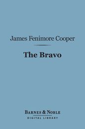 The Bravo (Barnes & Noble Digital Library)