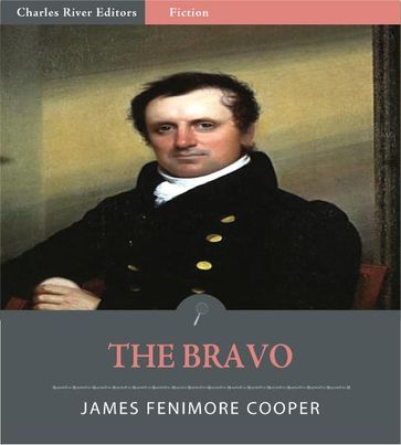 The Bravo (Illustrated Edition) - James Fenimore Cooper