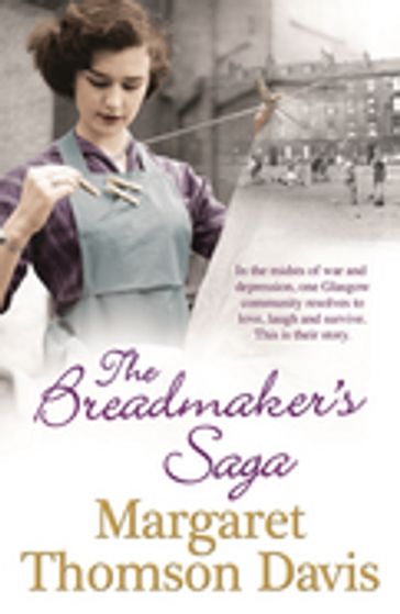 The Breadmakers Saga - Margaret Thomson Davis