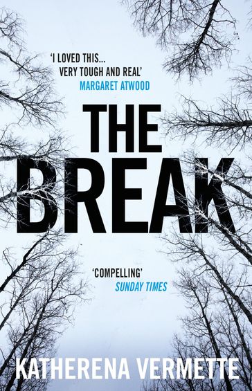 The Break - Katherena Vermette