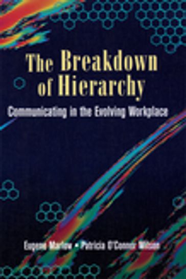 The Breakdown of Hierarchy - Eugene Marlow - Helen Marlow - Patricia O