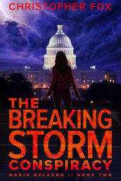 The Breaking Storm Conspiracy