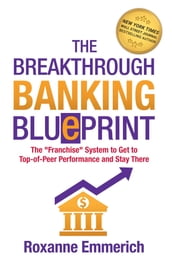 The Breakthrough Banking Blueprint