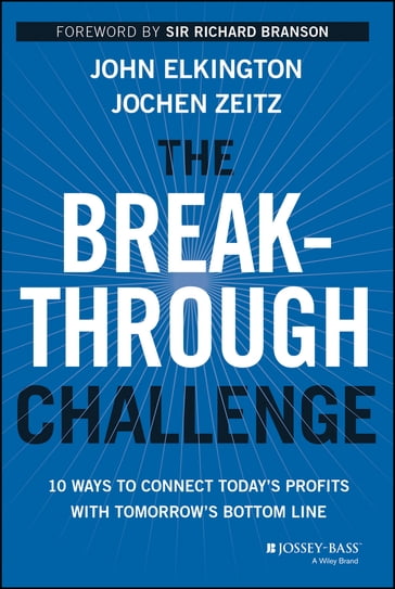 The Breakthrough Challenge - Jochen Zeitz - John Elkington