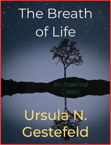 The Breath Of Life - Ursula N. Gestefeld