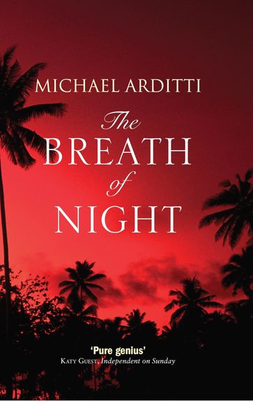 The Breath of Night - Michael Arditti