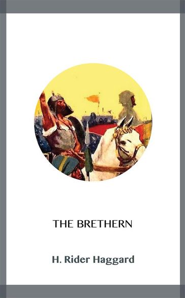 The Brethern - H. Rider Haggard