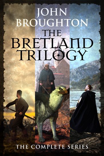 The Bretland Trilogy - John Broughton