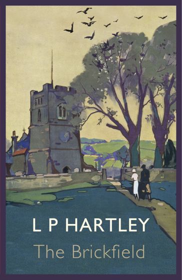 The Brickfield - L. P. Hartley