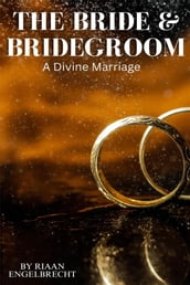 The Bride & Bridegroom