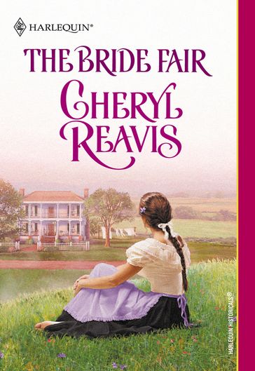 The Bride Fair (Mills & Boon Historical) - Cheryl Reavis