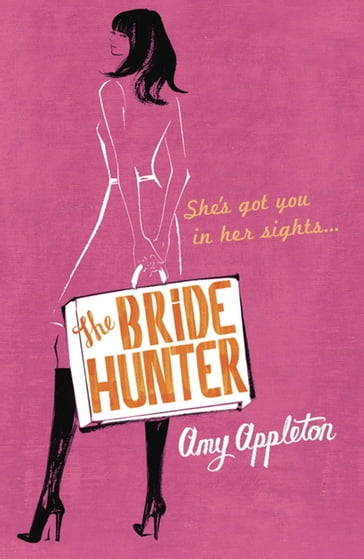 The Bride Hunter - Amy Appleton - Kate Harrison