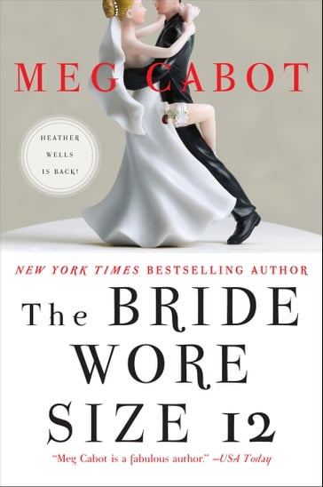 The Bride Wore Size 12 - Meg Cabot