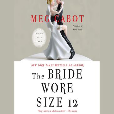 The Bride Wore Size 12 - Meg Cabot