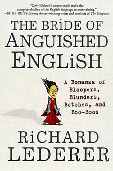 The Bride of Anguished English - Richard Lederer