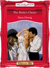 The Bride s Choice (Mills & Boon Vintage Desire)